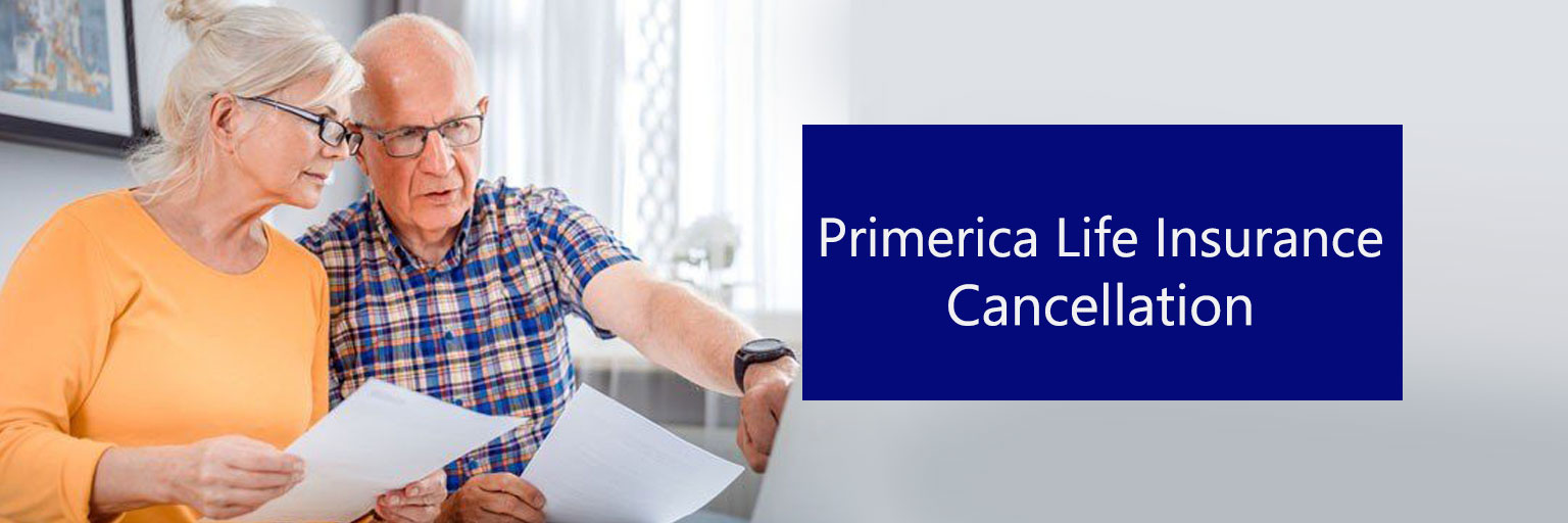 Cancel Primerica Life Insurance Online