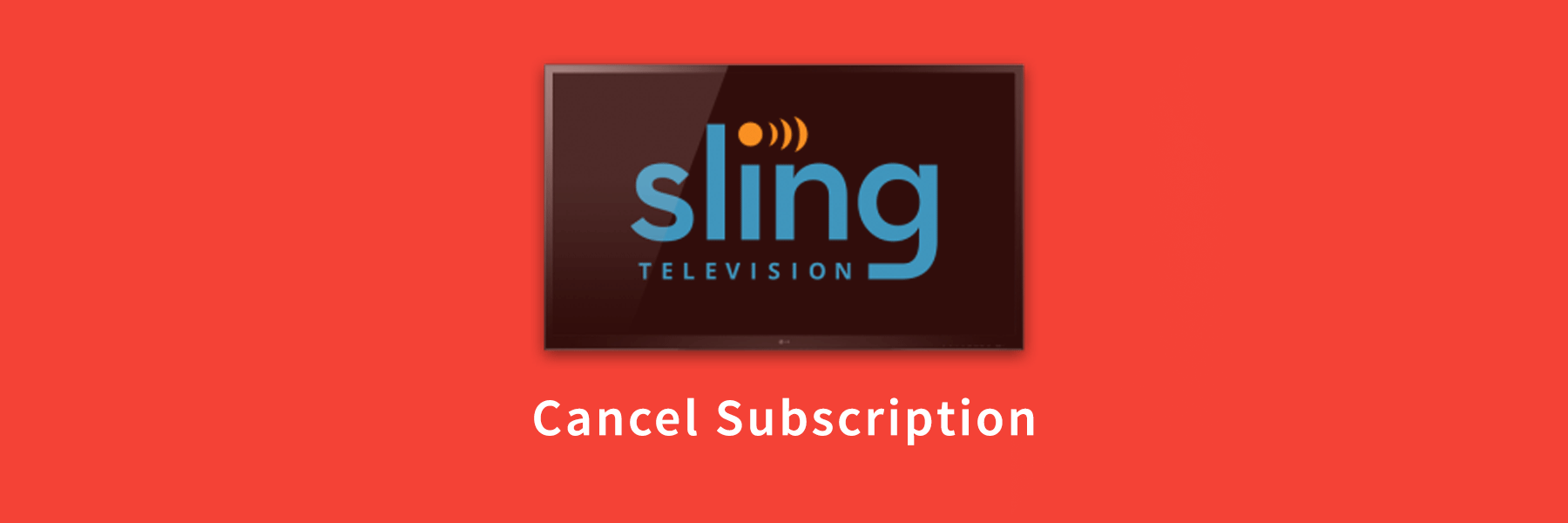 Cancel-Sling-Tv-Subscription