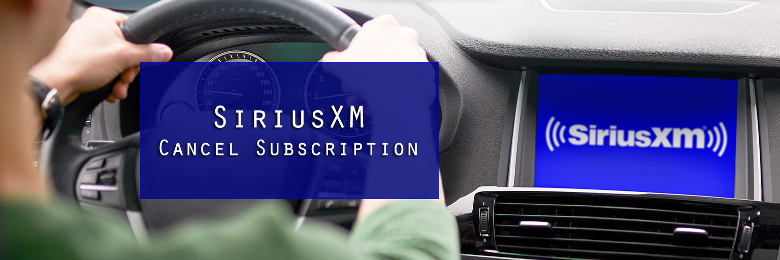 SiriusXM Cancel Subscription