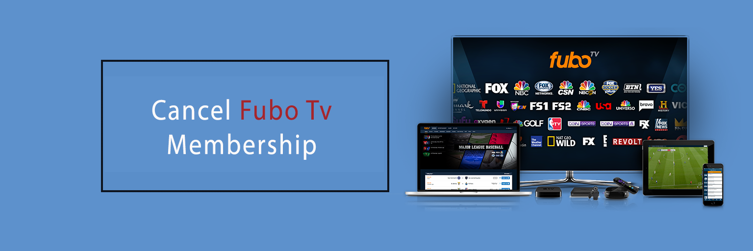 Cancel Fubo Tv Membership