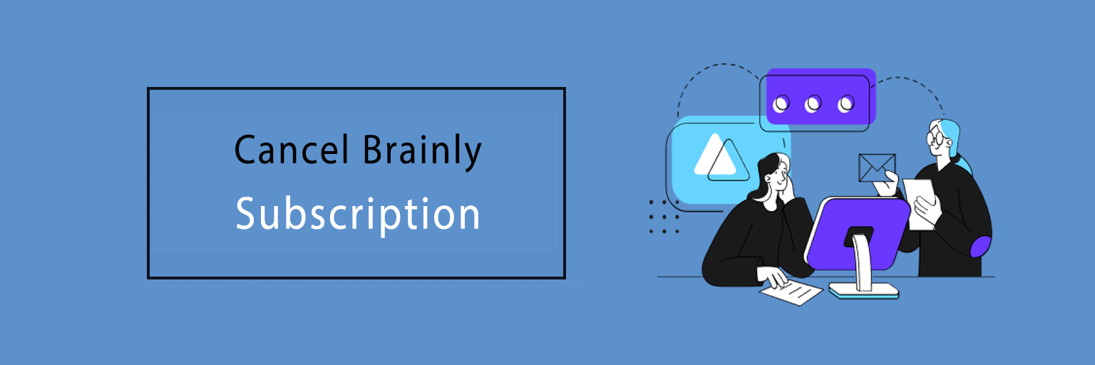 Cancel Brainly Subscription